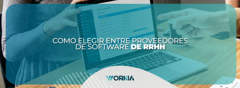 Lee más sobre el artículo Cómo elegir el proveedor de software de RRHH adecuado