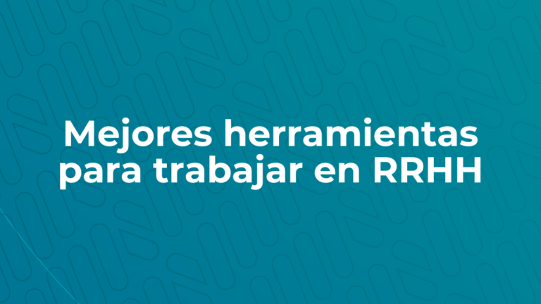 Lee más sobre el artículo Las Mejores Herramientas para Trabajar en Recursos Humanos