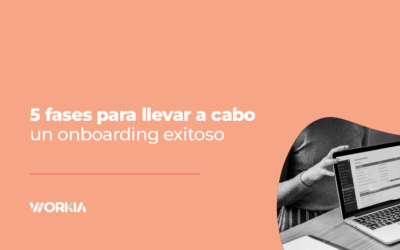 5 fases para llevar a cabo un onboarding exitoso
