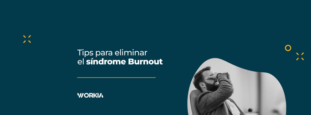 Lee más sobre el artículo Tips para prevenir el síndrome Burnout